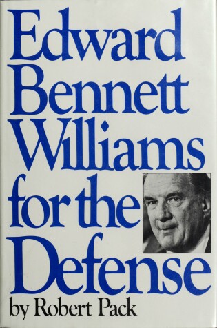Cover of Edward Bennett Williams for the Defense