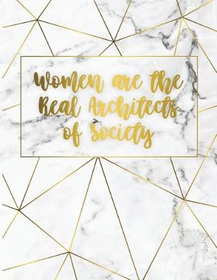 Cover of Women Are the Real Architects of Society