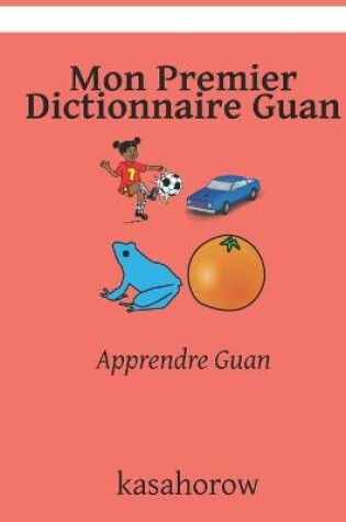 Cover of Mon Premier Dictionnaire Guan