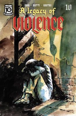 Cover of A Legacy of Violence #10