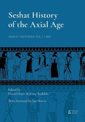 Book cover for Seshat History of the Axial Age