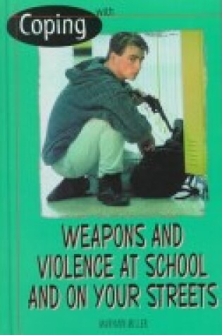 Cover of Coping with Weapons and Violen