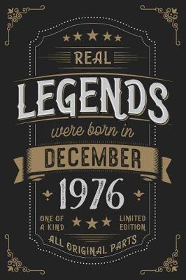 Book cover for Real Legends were born n Dezember 1976