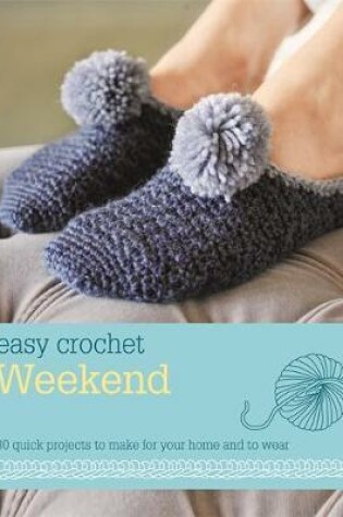 Cover of Easy Crochet: Weekend