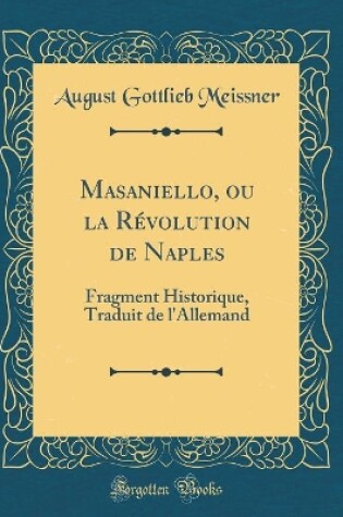 Cover of Masaniello, Ou La Révolution de Naples