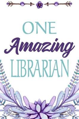 Cover of One Amazing Librarian