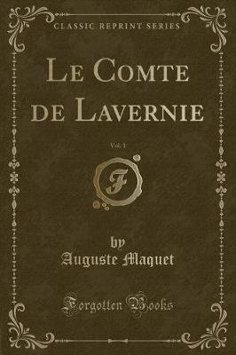 Book cover for Le Comte de Lavernie, Vol. 1 (Classic Reprint)