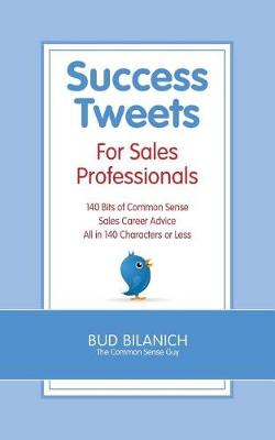 Book cover for Success Tweets for Sales Professionals