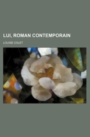 Cover of Lui, Roman Contemporain