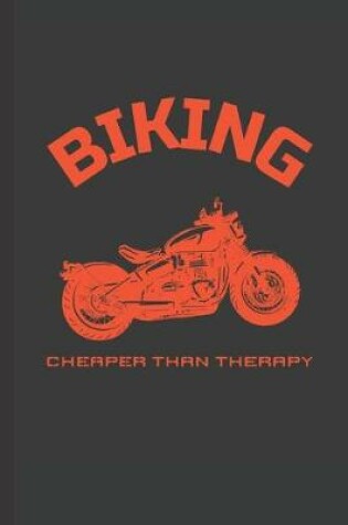 Cover of Biking Cheaper Than Therapy