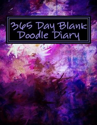 Book cover for 365 Day Blank Doodle Diary