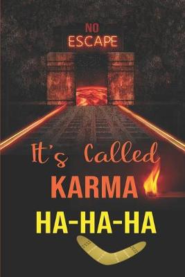 Book cover for It's Called Karma Ha-Ha-Ha