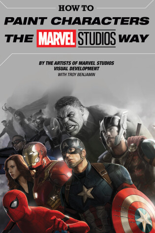 Cover of How to Paint Characters the Marvel Studios Way