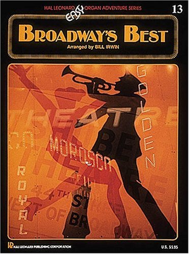 Book cover for Broadway's Best Easy Organ Adventure #13