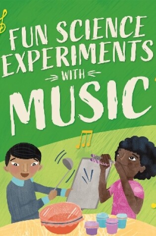 Cover of Fun Science: Experiments with Music