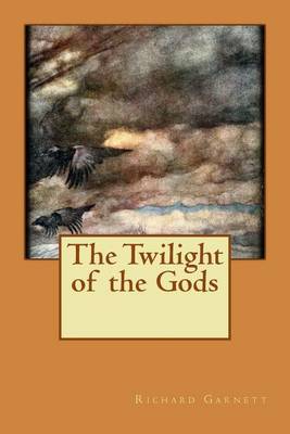 Book cover for The Twilight of the Gods