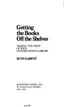 Cover of Getting the Books Off the Shelves