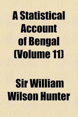 Book cover for A Statistical Account of Bengal Volume 11