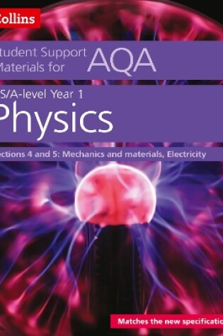 Cover of AQA A Level Physics Year 1 & AS Sections 4 and 5