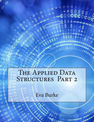 Book cover for The Applied Data Structures Part 2