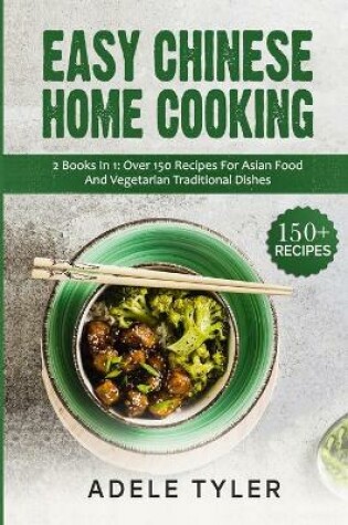 Cover of Easy Chinese Home Cooking