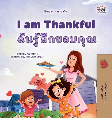 Book cover for I am Thankful (English Thai Bilingual Children's Book)