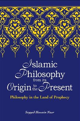 Cover of Islamic Philosophy from Its Origin to the Present