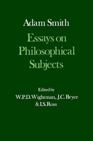 Cover of Essays on Philosophical Subjects, with Dugald Stewart's "Account of Adam Smith." the Glasgow Edtion of the Works and Correspondence of Adam Smith