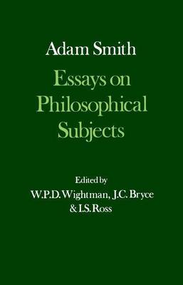 Book cover for Essays on Philosophical Subjects, with Dugald Stewart's "Account of Adam Smith." the Glasgow Edtion of the Works and Correspondence of Adam Smith