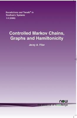 Book cover for Controlled Markov Chains, Graphs & Hamiltonicity