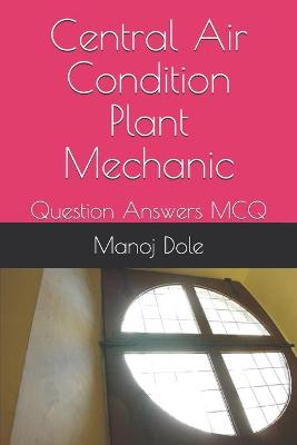 Cover of Central Air Condition Plant Mechanic