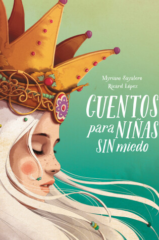 Cover of Cuentos para niñas sin miedo / Stories for Fearless Girls