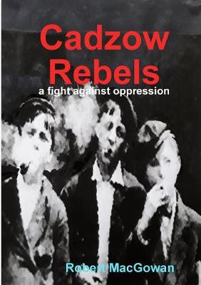 Book cover for Cadzow Rebels