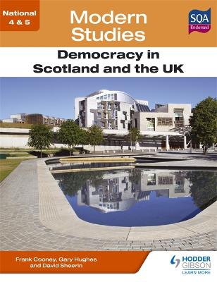 Book cover for National 4 & 5 Modern Studies: Democracy in Scotland and the UK