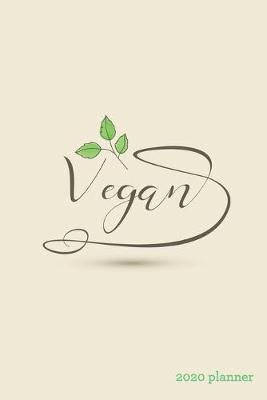 Cover of Vegan 2020 Planner