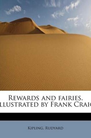 Cover of Rewards and Fairies. Illustrated by Frank Craig