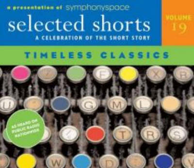 Book cover for Selected Shorts: Timeless Classics