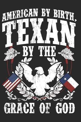 Book cover for American by Birth Texan by the Grace of God