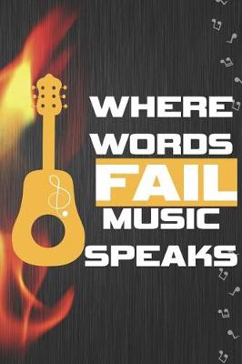 Book cover for Where Words Fail Music Speaks