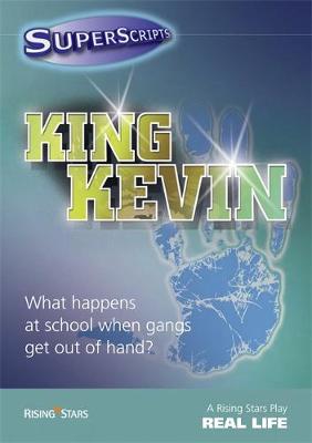 Cover of Superscripts Real Life: King Kevin