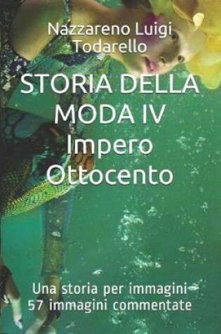 Cover of STORIA DELLA MODA IV Impero e Ottocento