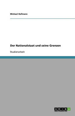 Book cover for Der Nationalstaat und seine Grenzen