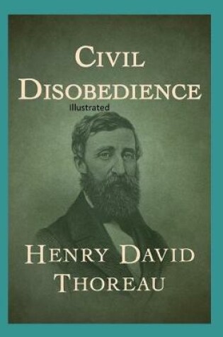 Cover of Civil Disobedience Illustrated