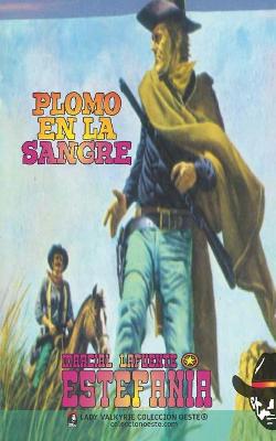 Book cover for Plomo en la sangre (Colección Oeste)