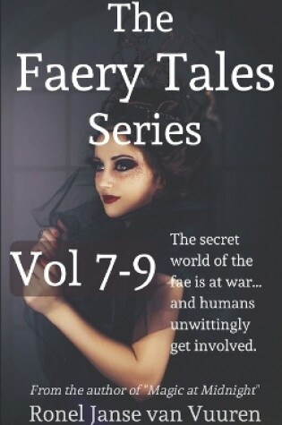 Cover of The Faery Tales Series Volume 7-9