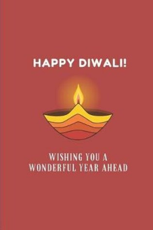 Cover of Happy Diwali! Wishing You a Wonderful Year Ahead