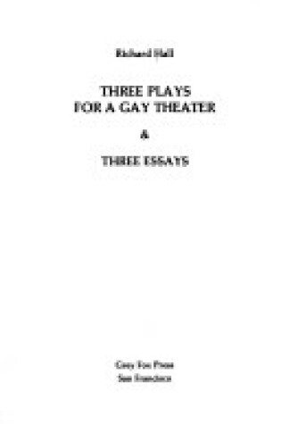 Cover of Three Plays for a Gay Theatre