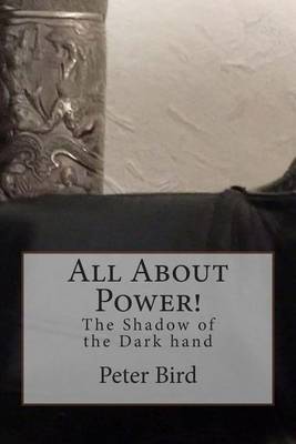 Cover of All About Power! The Shadow of the Dark Hand