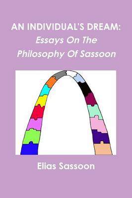 Book cover for An Individual's Dream: Essays On The Philosophy Of Sassoon