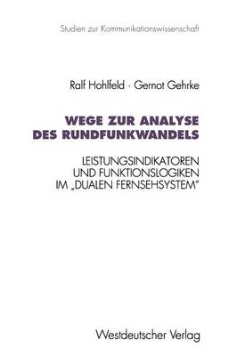 Cover of Wege zur Analyse des Rundfunkwandels